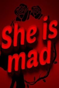 She is mad : Pay your demon