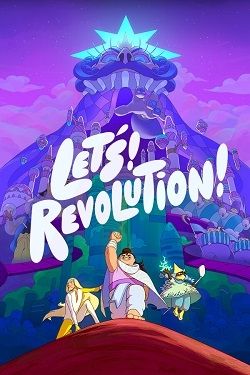 Let’s! Revolution!