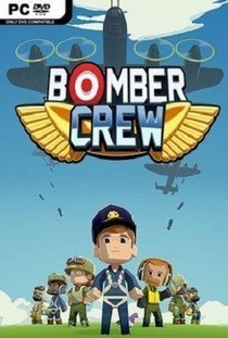 Bomber Crew скачать игру торрент