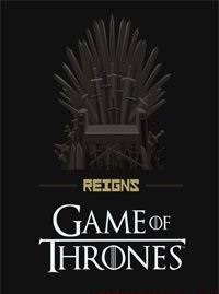 Reigns Game of Thrones