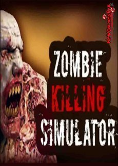 Zombie Killing Simulator скачать торрент