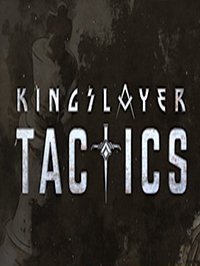 Kingslayer Tactics скачать торрент
