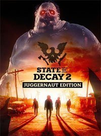 State of Decay 2 Juggernaut Edition скачать торрент