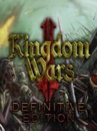 Kingdom Wars 2 Definitive Edition скачать торрент