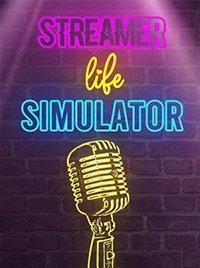 Streamer Life Simulator скачать игру торрент