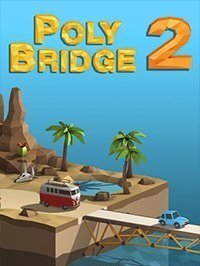 Poly Bridge 2 скачать игру торрент