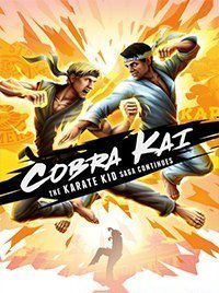 Cobra Kai The Karate Kid Saga Continues скачать торрент