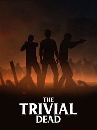 The Trivial Dead скачать торрент