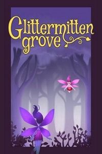 Glittermitten Grove скачать через торрент