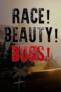 Race! Beauty! Bugs! скачать торрент