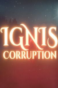 Ignis Corruption