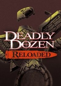 Deadly Dozen Reloaded скачать через торрент