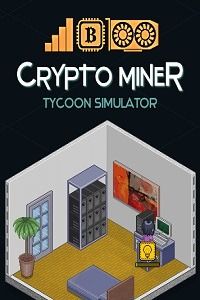 Crypto Miner Tycoon Simulator скачать торрент
