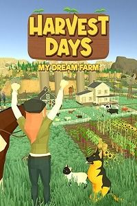 Harvest Days: My Dream Farm скачать через торрент
