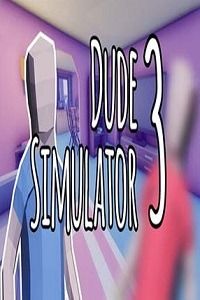 Dude Simulator 3 скачать игру торрент