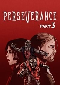 Perseverance: Part 3 скачать игру торрент
