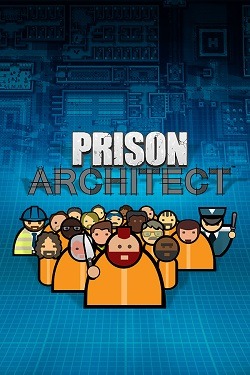 Prison Architect скачать игру торрент