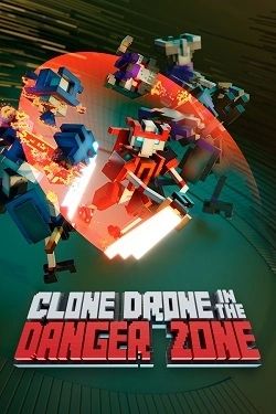 Clone Drone in the Danger Zone скачать игру торрент