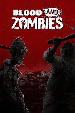 Blood And Zombies скачать игру торрент
