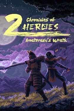 Chronicles of 2 Heroes: Amaterasu's Wrath скачать через торрент