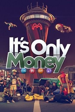 It's Only Money
