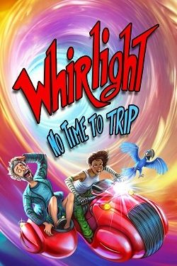 Whirlight – No Time To Trip